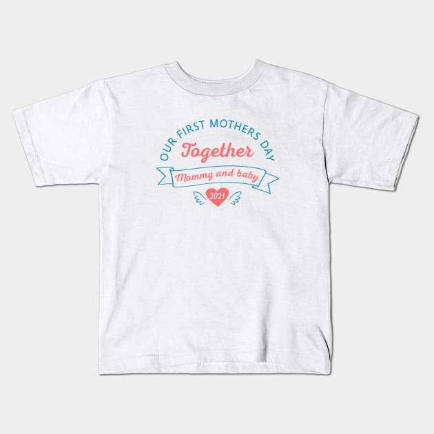 First Mother's Day Kids T-Shirt by PENART